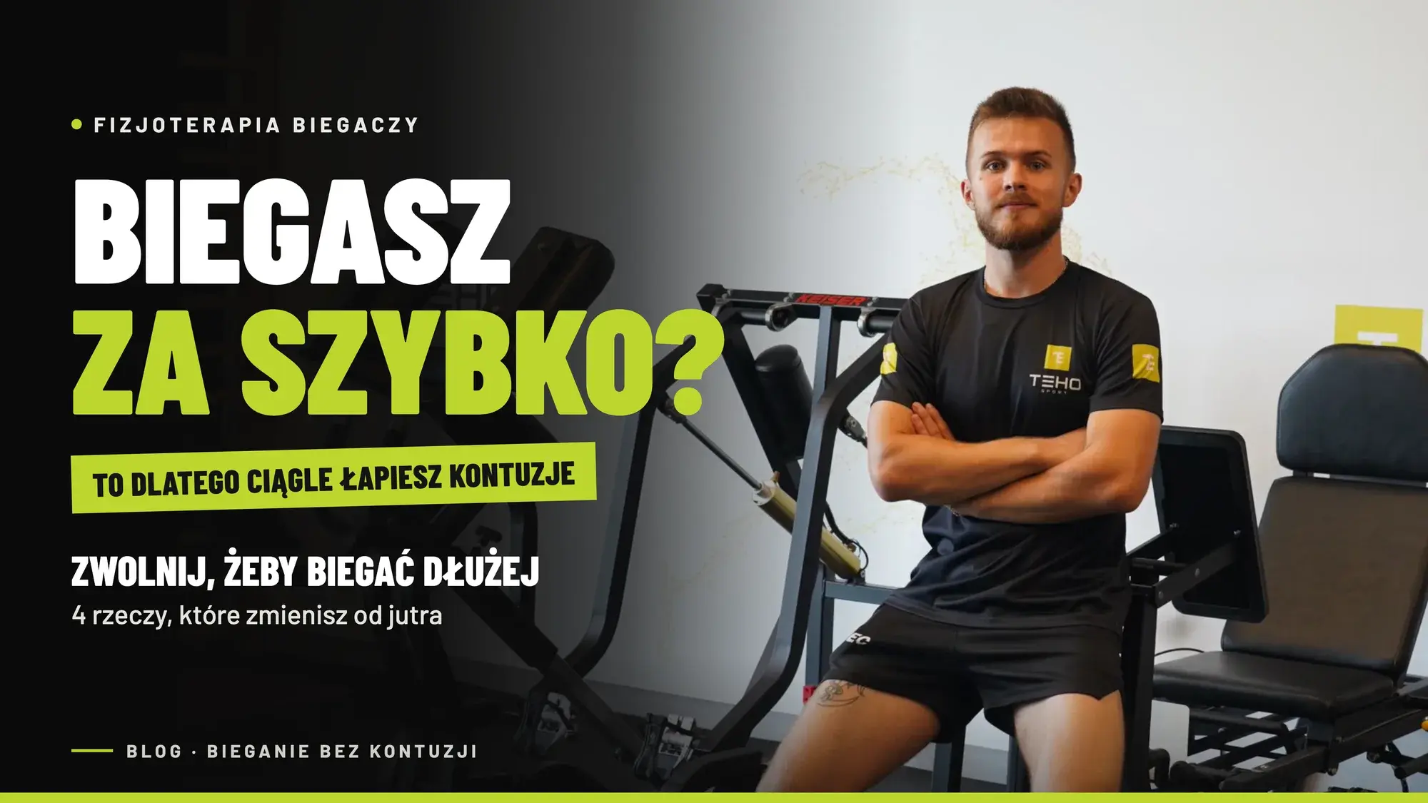 Okładka artykułu „Biegasz za szybko? To dlatego ciągle łapiesz kontuzje” — trener Teho Sport w czarnej koszulce siedzi z założonymi rękami na maszynie Keiser w sali treningowej w Trzebownisku